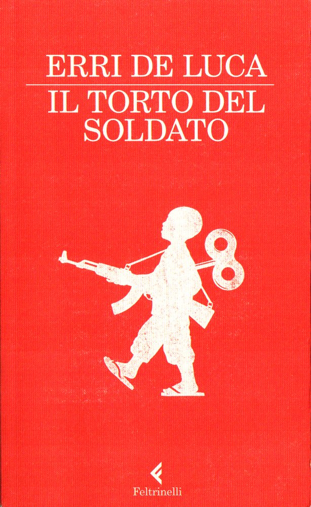 Erri De Luca-Il torto del soldato-front web